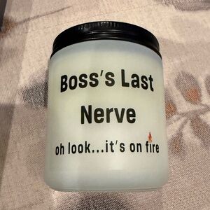NWOT unbranded “Boss’s Last Nerve” natural soy wax candle